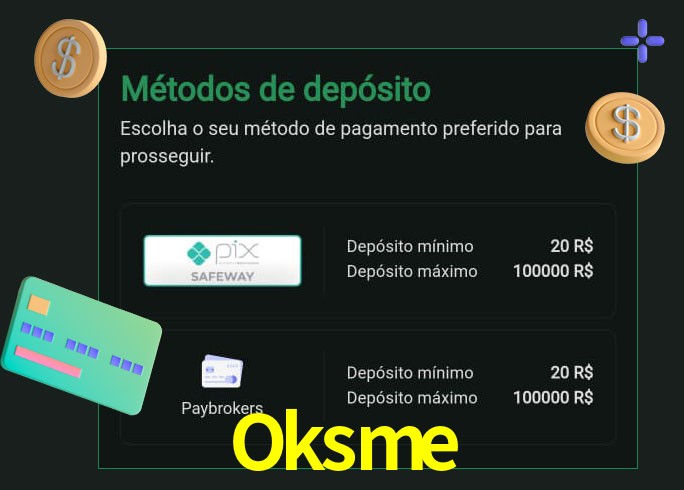 O cassino Oksme oferece uma grande variedade de métodos de pagamento