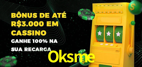 Oksme melhor bônus de depósito