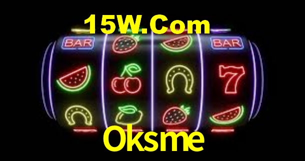 Oksme,Oksme Bet